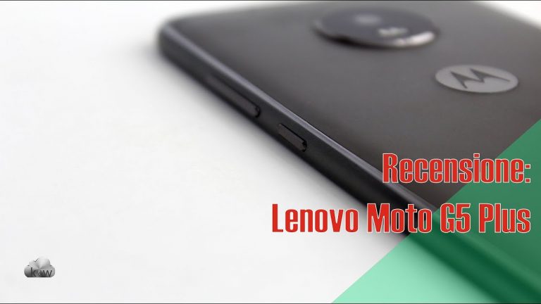 Lenovo Moto G5 Plus: è di nuovo #MeglioMotoG? Ecco la nostra recensione completa