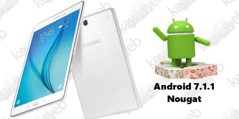 Galaxy Tab A 9.7 si aggiorna a sorpresa ad Android 7.1.1 Nougat