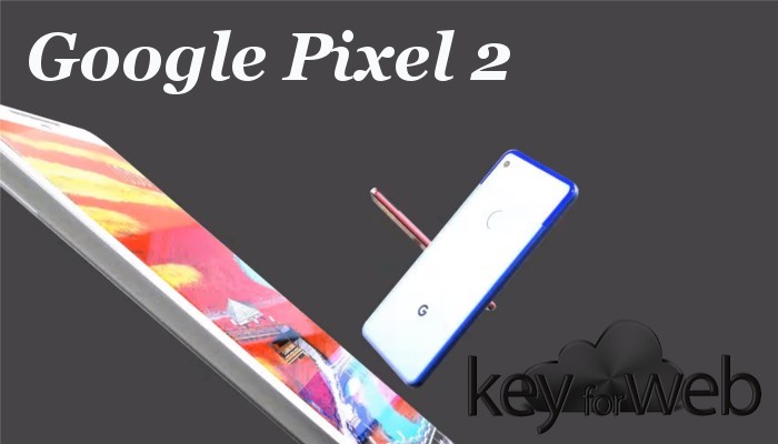 Google Pixel 2 XL, ecco tutte le specifiche tecniche complete