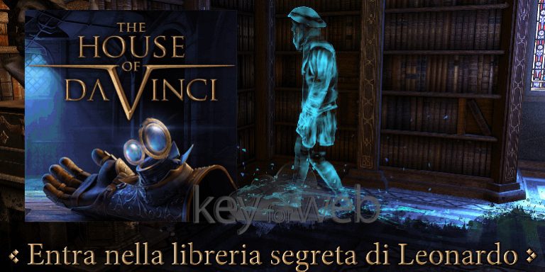 Disponibile per iOS e Android “The House of Da Vinci”: risolvi enigmi e puzzle per trovare Leonardo