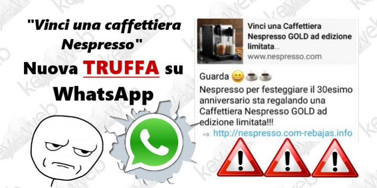 “Vinci una caffettiera Nespresso”, nuova truffa su WhatsApp