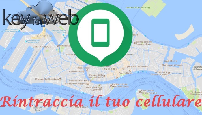 Come rintracciare un cellulare perso o rubato grazie a Google